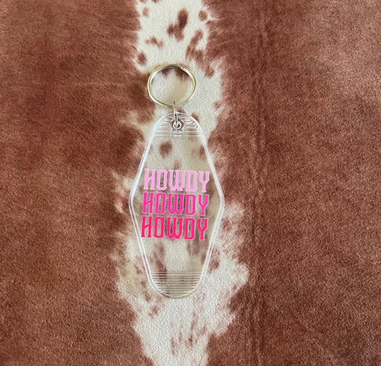 Howdy, Howdy,Howdy keychain