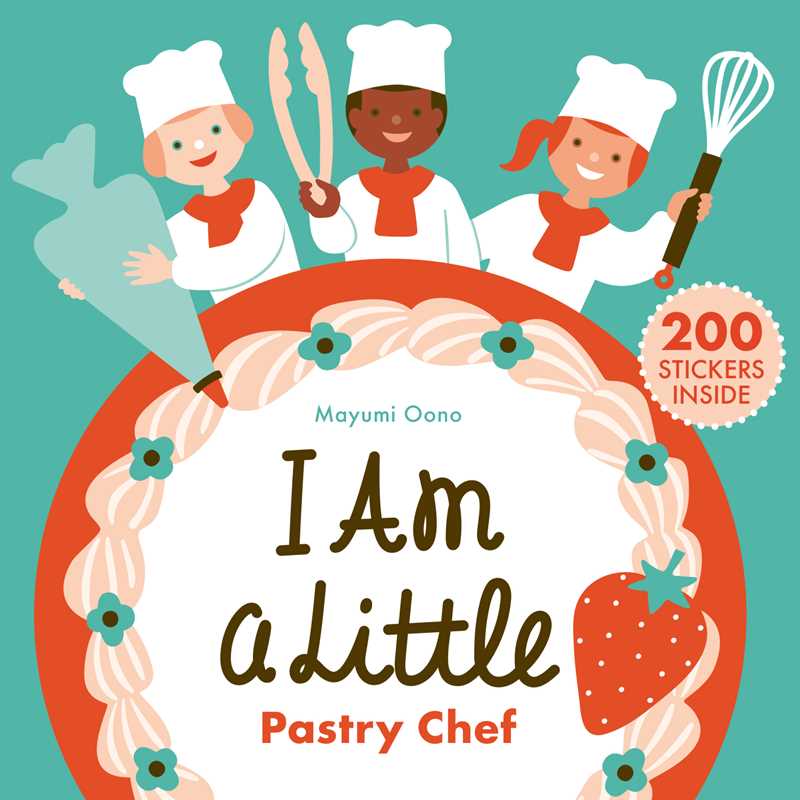 I Am a Little Pastry Chef (Careers for Kids) by
