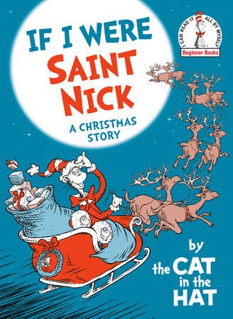 If I Were Saint Nick By The Cat in the Hat