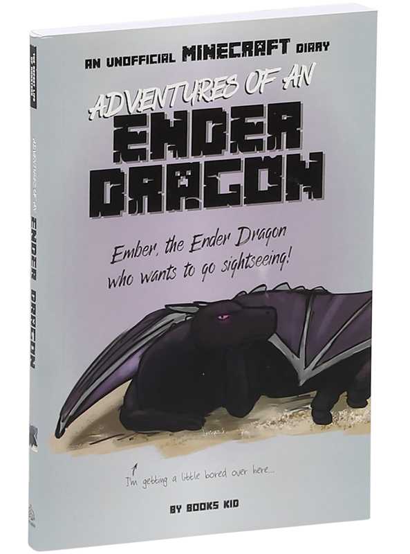 Adventures of an Ender Dragon: An Unofficial Minecraft Diary by Books Kid