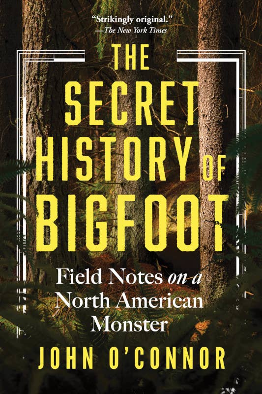 Secret History of Bigfoot
