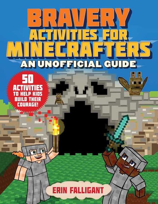 Bravery Activities for Minecrafters by Erin Falligant