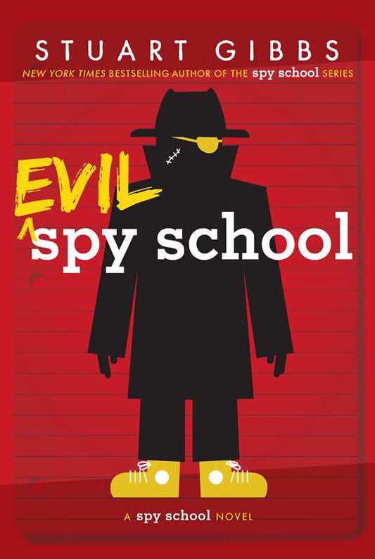 Evil Spy School by Stuart Gibbs